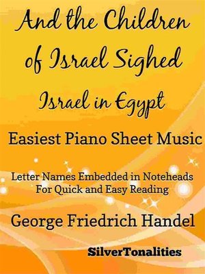 cover image of And the Children of Israel Sighed Israel In Egypt Easiest Piano Sheet Music